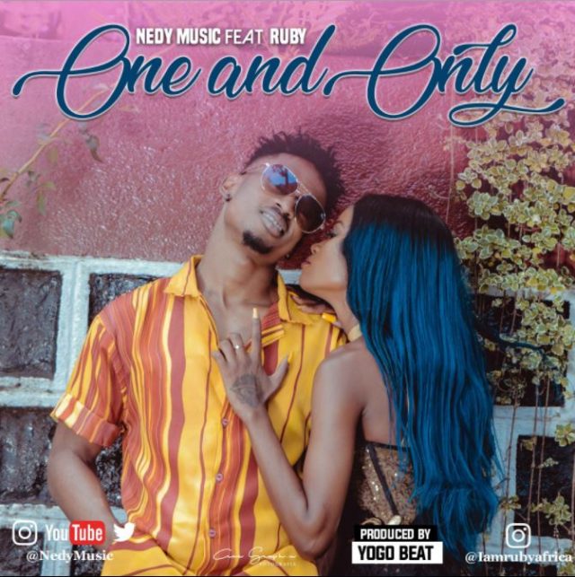 MP3 DOWNLOAD Nedy music ft Ruby - One and only