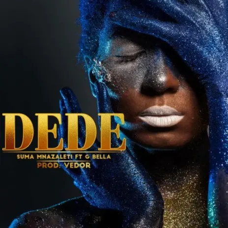 MP3 DOWNLOAD Suma Mnazaleti Ft G Bella - Dede