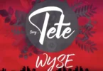MP3 DOWNLOAD Wyse – Tete