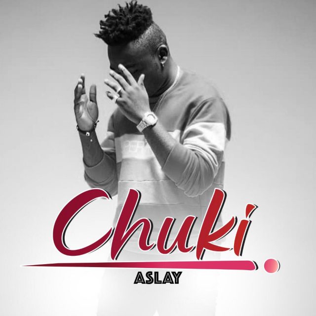 MP3 DOWNLOAD Aslay - Chuki