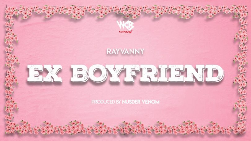 MP3 DOWNLOAD Rayvanny - Ex Boyfriend