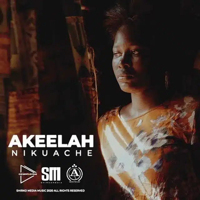 MP3 DOWNLOAD Akeelah – Nikuache