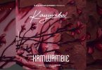 MP3 DOWNLOAD Kayumba - Kamwambe