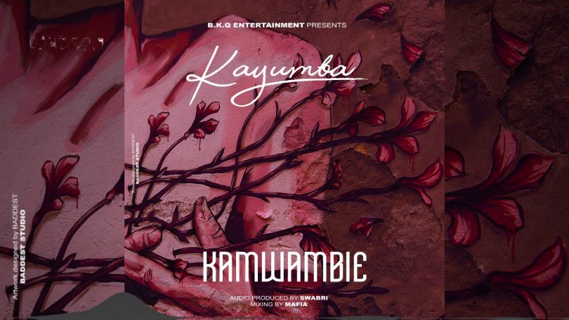 MP3 DOWNLOAD Kayumba - Kamwambe