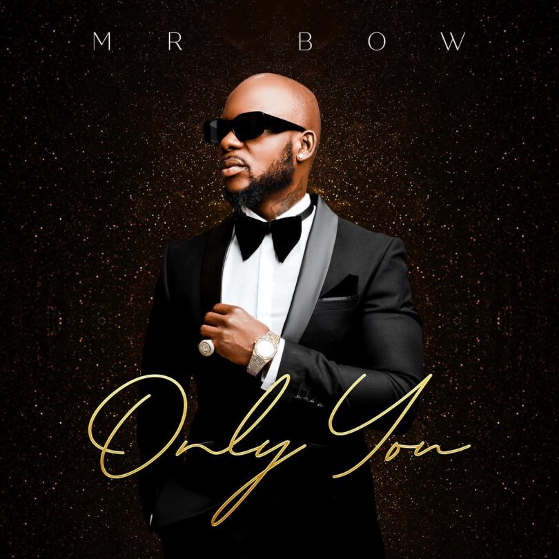 MP3 DOWNLOAD Mr. Bow - Only You