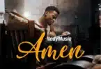 MP3 DOWNLOAD Nedy Music – Amen