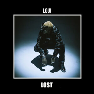 MP3 DOWNLOAD Loui - Lost