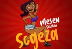 MP3 DOWNLOAD Mesen Selekta – Sogeza