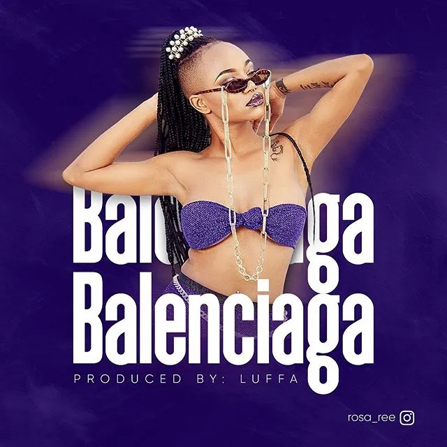 MP3 DOWNLOAD Rosa Ree - Balenciaga