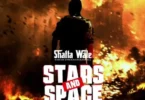 MP3 DOWNLOAD Shatta Wale – Stars and Space