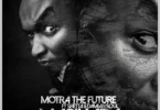 MP3 DOWNLOAD Motra The Future Ft Damian Soul & Shetta – Masihara