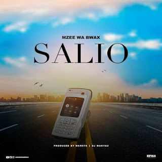 MP3 DOWNLOAD Mzee wa Bwax – Salio