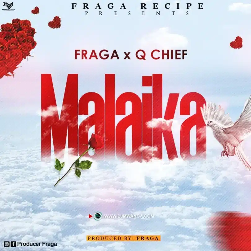MP3 DOWNLOAD Q Chief X Fraga – Malaika