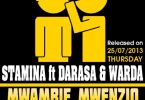 MP3 DOWNLOAD Stamina ft Darasa & Warda - Mwambie Mwenzio