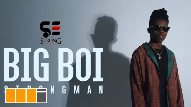 MP3 DOWNLOAD Strongman – Big Boy