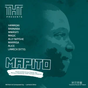 MP3 DOWNLOAD Tanzania House of Talent (THT) – Mapito
