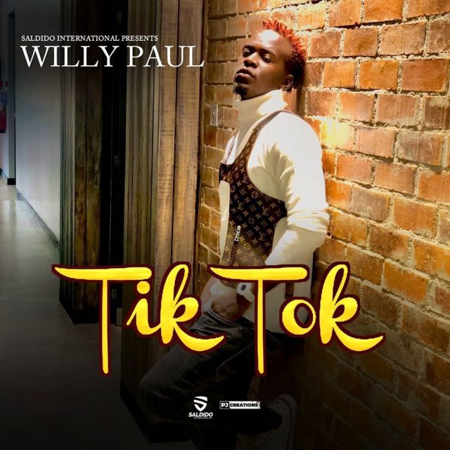 MP3 DOWNLOAD Willy Paul – Tik Tok