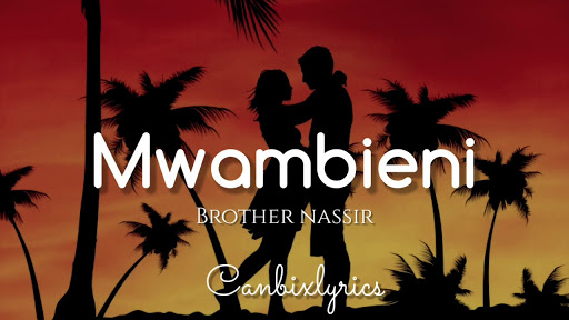 DOWNLOAD MP3 Brother Nassir - Mwambieni