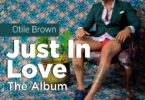 AUDIO Otile Brown – Just In Love Album MP3 DOWNLOAD