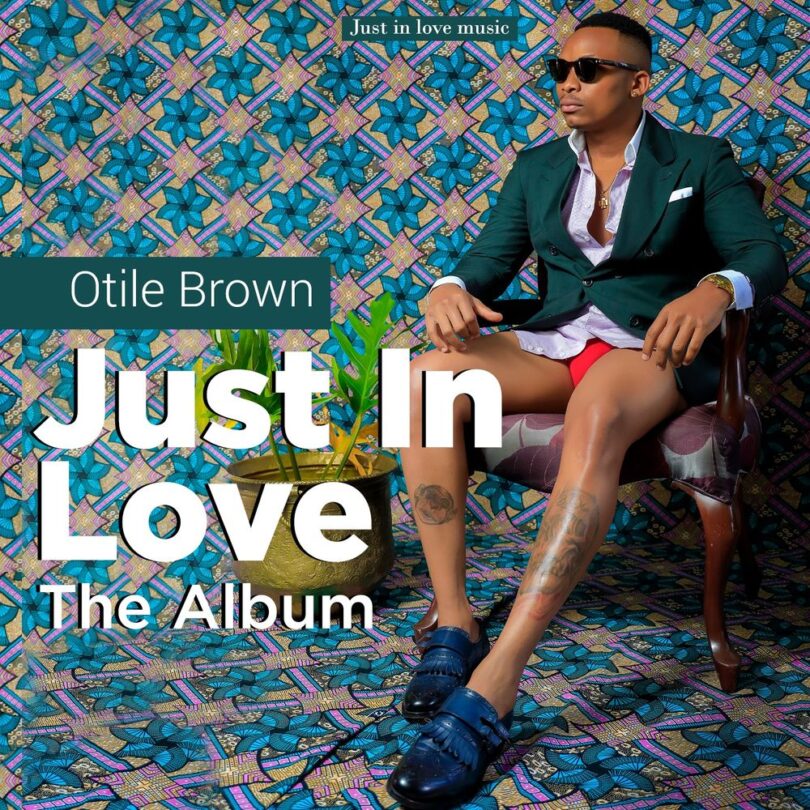 AUDIO Otile Brown – Just In Love Album MP3 DOWNLOAD