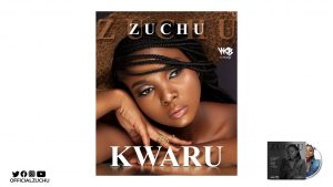 DOWNLOAD AUDIO Zuchu - Kwaru