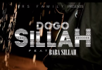 DOWNLOAD MP3 Dogo Sillah ft Baba Sillah - Nati