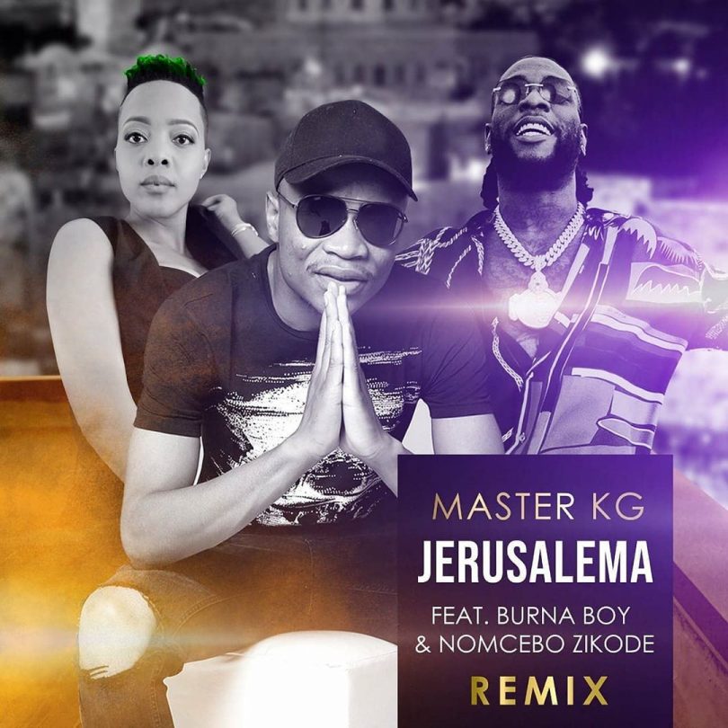 DOWNLOAD MP3 Master KG ft Burna Boy, Nomcebo – Jerusalema Rmx