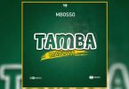 DOWNLOAD MP3 Mbosso – Tamba Magufuli