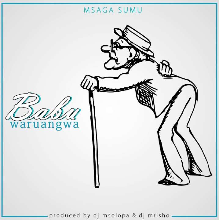 DOWNLOAD MP3 Msaga Sumu – Babu Wa Ruangwa