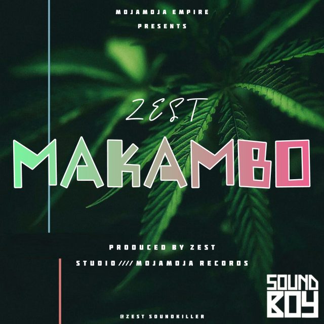 DOWNLOAD MP3 Zest – Makambo