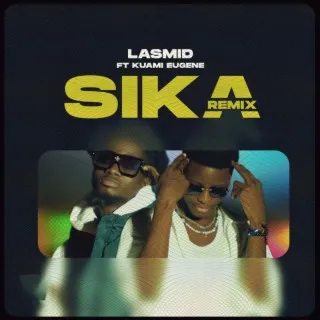 MP3 DOWNLOAD Lasmid Ft Kuami Eugene - Sika Remix