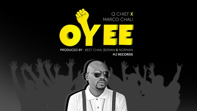 DOWNLOAD MP3 Q Chief X Marco Chali - Oyee