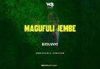 DOWNLOAD MP3 Rayvanny – Magufuli Jembe