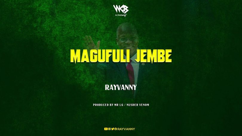 DOWNLOAD MP3 Rayvanny – Magufuli Jembe