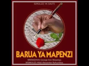 Barua ya Mapenzi Sehemu ya Kwanza