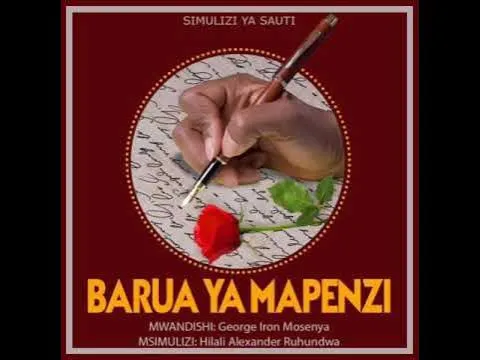 Barua ya Mapenzi Sehemu ya Kwanza