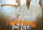 DOWNLOAD MP3 Damian Soul – Nothing But Love