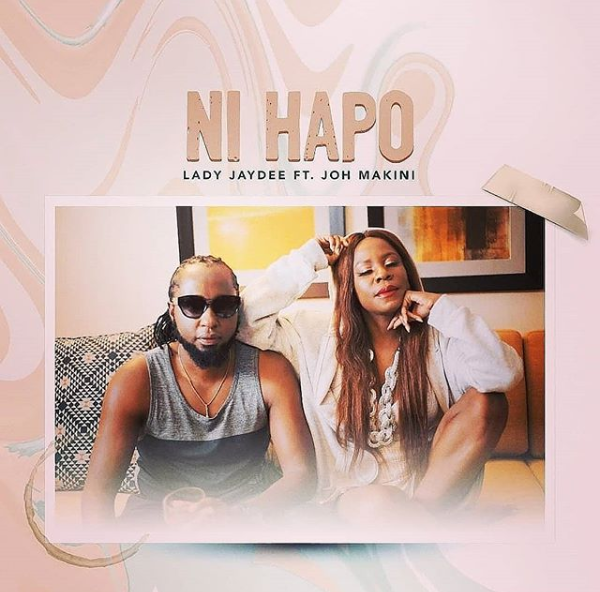 DOWNLOAD MP3 Lady Jaydee ft Joh Makini - Ni Hapo