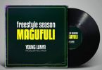 DOWNLOAD MP3 Young Lunya – FreeStyle Season Magufuli