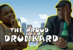 DOWNLOAD COMEDY Praize Victor Comedy - The Proud Drunkard