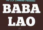 DOWNLOAD MP3 Fat S ft Diamond Platnumz – Baba Lao Remix