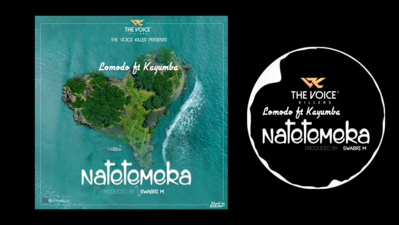 DOWNLOAD MP3 Lomodo Ft Kayumba - Natetemeka