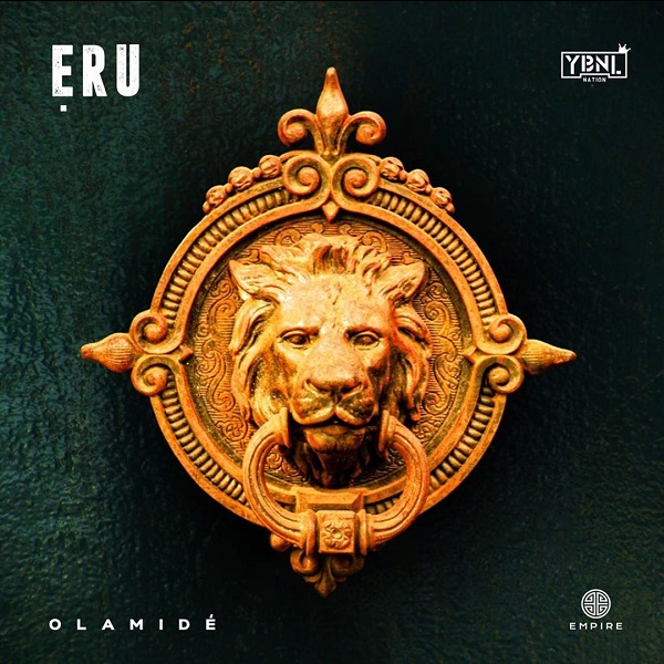 DOWNLOAD MP3 Olamide – Eru