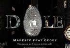 Mabeste ft Deddy - Dole