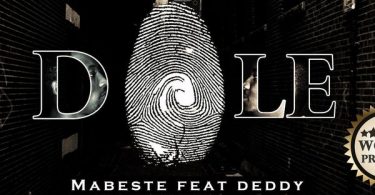 Mabeste ft Deddy - Dole