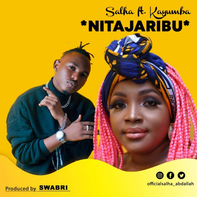 DOWNLOAD MP3 Salha Ft Kayumba – Nitajaribu