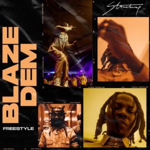 DOWNLOAD MP3 Stonebwoy - Blaze Dem Freestyle