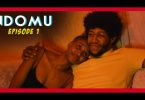 DOWNLOAD VIDEO Ndomu - Nenga kama Nenga Episode 01