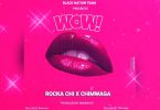 DOWNLOAD MP3 Rocka Chi X Chimwaga - Wow!