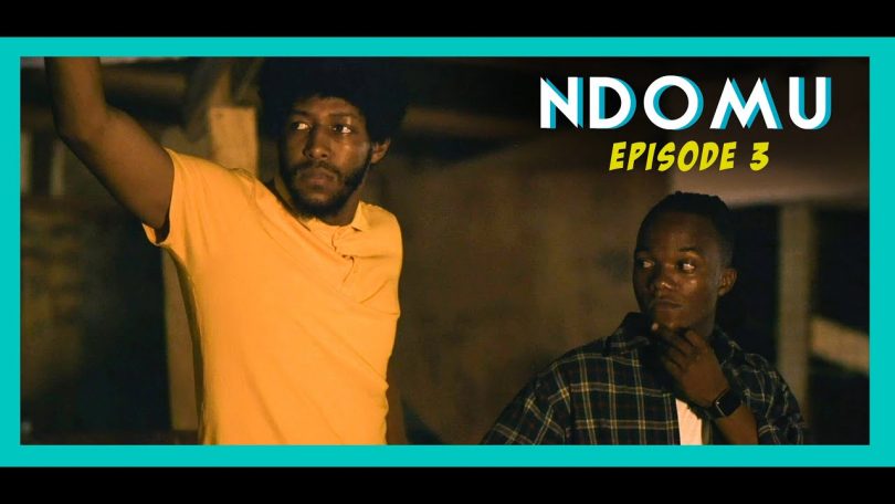 DOWNLOAD VIDEO Ndomu – Wa Jamaica Episode 03